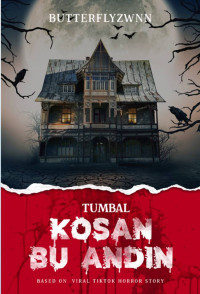 Image of Tumbal Kosan Bu Andin : Base on viral TIKTOK horror story