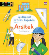 Image of Ensiklopedia profesi impianku : Arsitek